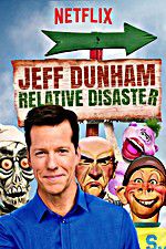 Watch Jeff Dunham: Relative Disaster 0123movies