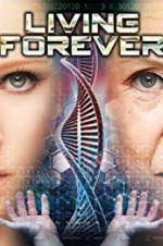 Watch Living Forever 0123movies