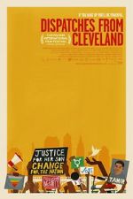 Watch Dispatches from Cleveland 0123movies