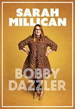 Watch Sarah Millican: Bobby Dazzler 0123movies