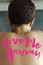 Watch Love Me Anyway 0123movies