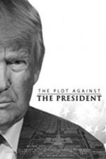 Watch The Plot Against the President 0123movies