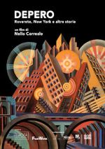 Watch Depero. Rovereto, New York e altre storie 0123movies