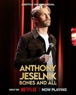 Watch Anthony Jeselnik: Bones and All (TV Special 2024) 0123movies