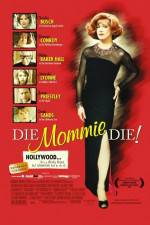 Watch Die Mommie Die 0123movies
