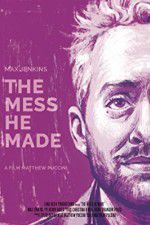 Watch The Mess He Made 0123movies