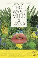 Watch Thou Wast Mild and Lovely 0123movies