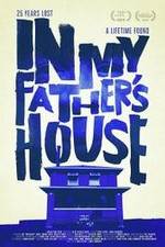 Watch In My Father's House 0123movies