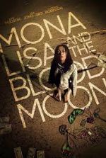 Watch Mona Lisa and the Blood Moon 0123movies
