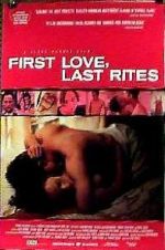 Watch First Love, Last Rites 0123movies