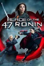 Watch Blade of the 47 Ronin 0123movies