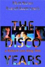 Watch The Disco Years 0123movies