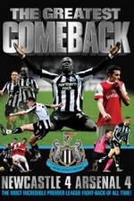Watch The Greatest Comeback Newcastle 4 Arsenal 4 0123movies