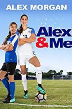 Watch Alex & Me 0123movies