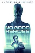 Watch No Good Heroes 0123movies