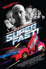 Watch Superfast! 0123movies