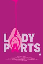 Watch Lady Parts (Short 2024) 0123movies
