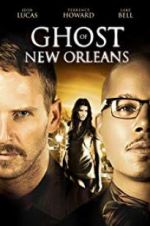 Watch Ghost of New Orleans 0123movies