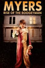 Watch Myers Rise of the Boogeyman 2011 0123movies