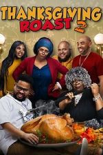 Watch Thanksgiving Roast 2 0123movies