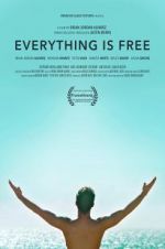 Watch Everything is Free 0123movies