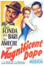 Watch The Magnificent Dope 0123movies