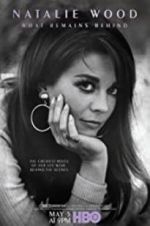Watch Natalie Wood: What Remains Behind 0123movies
