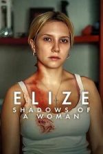 Watch Elize: Shadows of a Woman 0123movies