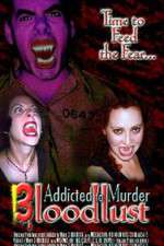 Watch Addicted to Murder 3: Blood Lust 0123movies