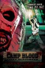 Watch Camp Blood First Slaughter 0123movies