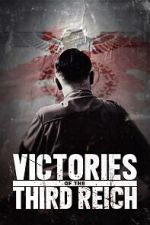 Watch Victories of the Third Reich 0123movies