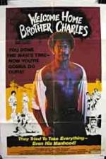 Watch Welcome Home Brother Charles 0123movies