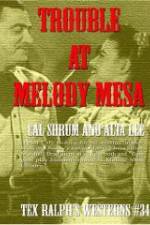 Watch Trouble at Melody Mesa 0123movies