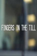 Watch Caught With Their Fingers In The Till 0123movies