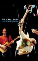 Watch Pearl Jam: Live at the Garden 0123movies