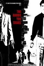 Watch The Hands You Shake 0123movies