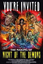 Watch You\'re Invited: The Making of Night of the Demons 0123movies