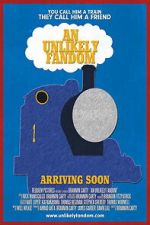 Watch An Unlikely Fandom: The Impact of Thomas the Tank Engine 0123movies