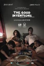 Watch The Good Intentions 0123movies