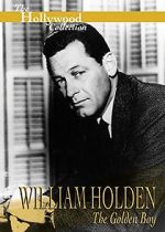 Watch William Holden: The Golden Boy 0123movies