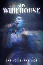 Watch Amy Winehouse: The Voice, the Vice 0123movies