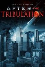 Watch After the Tribulation 0123movies