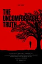Watch The Uncomfortable Truth 0123movies