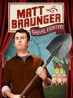 Watch Matt Braunger: Shovel Fighter 0123movies