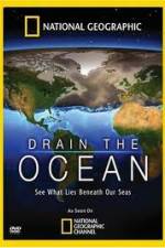 Watch National Geographic Drain The Ocean 0123movies