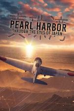 Watch Pearl Harbor: Through the Eyes of Japan 0123movies