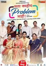 Watch Mala Kahich Problem Nahi 0123movies