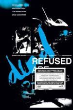 Watch Refused Are Fucking Dead 0123movies
