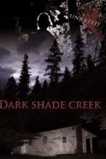 Watch Dark Shade Creek 0123movies
