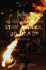 Watch Stay Awake, Be Ready 0123movies